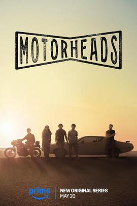 橘子视频《驱车向前 Motorheads》免费在线观看