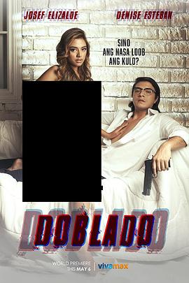 橘子视频《多布拉多 Doblado》免费在线观看