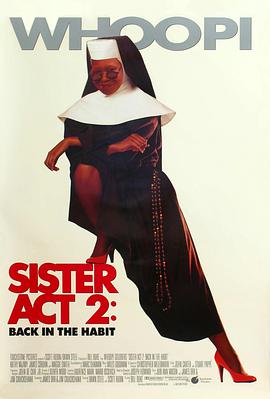 橘子视频《修女也疯狂2 Sister Act 2: Back in the Habit》免费在线观看