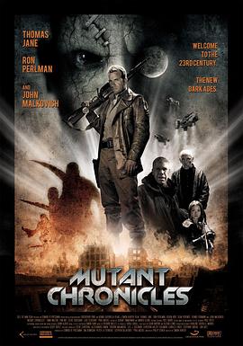 橘子视频《变异编年史 Mutant Chronicles》免费在线观看